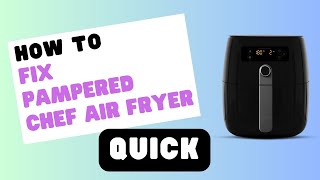 Pampered Chef Air Fryer Troubleshooting From A to Z [upl. by Nobile]