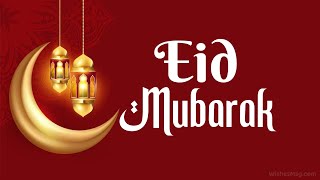 Eid Mubarak  Eid Wishes Messages amp Greetings  WishesMsgcom [upl. by Ahilam244]