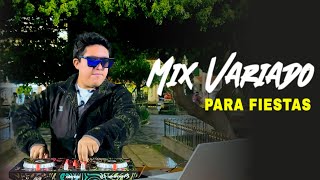 Mix Variado Para Fiestas  01  Latín Party Mix  Dj Francisco Perú 🔥 [upl. by Jase]