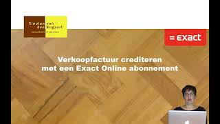 Exact Online  Verkoopfactuur crediteren met een Exact Online abonnement [upl. by Oloapnaig]