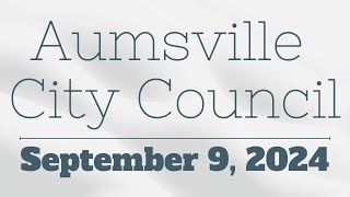 September 9 2024  Aumsville City Council Meeting [upl. by Lemaceon]