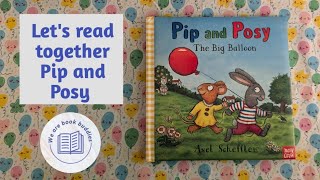 lets read together a Pip and Posy book Pip and Posy The Big Balloon Read along [upl. by Alwyn]