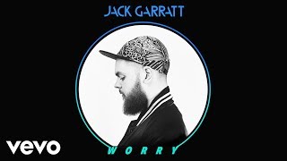 Jack Garratt  Worry [upl. by Gracie]