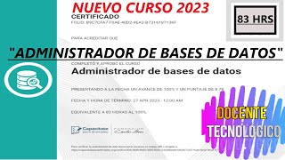 Docente Tecnológico CURSO quotADMINISTRADOR DE BASE DE DATOSquotNIVEL 1 LECCIÓN 1NUEVO 2023 83 HRS [upl. by Kier677]