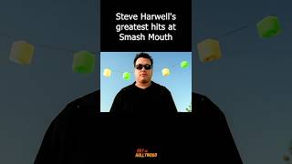 Steve Harwells greatest hits in Smash Mouth [upl. by Det]