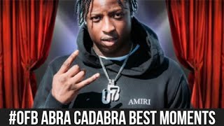 OFB ABRA CADABRA BEST MOMENTS COMPILATION [upl. by Suki652]