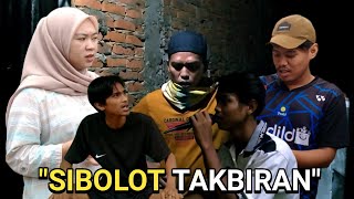 Film Sunda Eps 49 quotSibolot Takbiranquot [upl. by Lered]