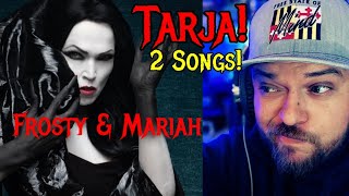 TARJA slayed Xmas Frosty amp Mariah Two songs  Reaction [upl. by Omsoc801]