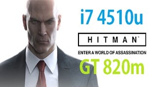 Hitman Pro  i7 4510u  GT820m Benchmark [upl. by Rahman]