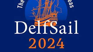 DelfSail 2024 [upl. by Godric]