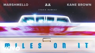 Marshmello Kane Brown  Miles On It VAVO Remix Official Audio [upl. by Ayrad]