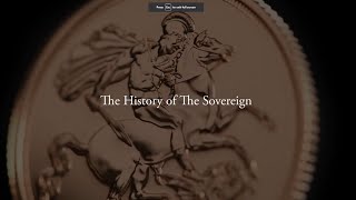 The History of the Sovereign  The Royal Mint [upl. by Ahcarb]