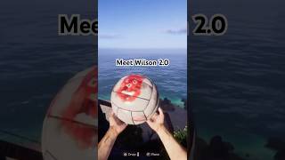 Meet Wilson 20 projectcastaway [upl. by Idnerb]