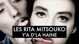 Les Rita Mitsouko  Ya dla haine Clip Officiel [upl. by Ahselet]