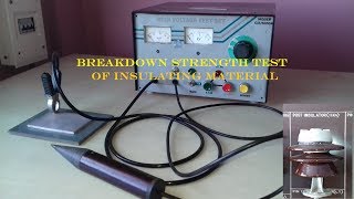 Dielectric Strength or Breakdown Strength Test Experiment of Solid Insulating Material [upl. by Eniarda]