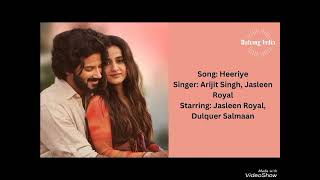 heeriye song arijit Singh jasleen royal  starring jasleen royalDulquer Salman [upl. by Oine]