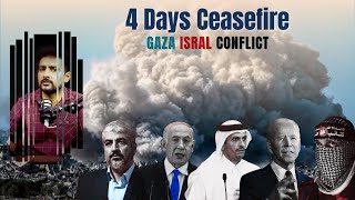 Gaza Israel Conflict 07  4 Days Ceasefire and its future  Faisal Warraich [upl. by Walworth722]