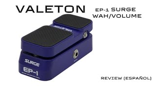 Valeton  Surge EP1 WahVolume Review Español [upl. by Bartholomeus]