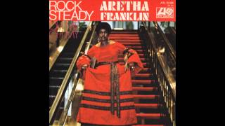 Rock Steady Alternate Version  Aretha Franklin [upl. by Yerahcaz]