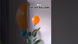 How to Make a Hot Air Balloon shorts crafts diy balloon [upl. by Witt]