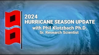 2024 Hurricane Season Update [upl. by Dnaltiac714]