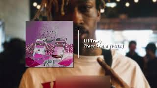 Lil Tracy  Tracy World Full [upl. by Land817]