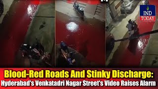 Road Turns Red In Hyderabad’s Jeddimetla Residents Panic  IND Today [upl. by Lucine]