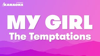 The Temptations  My Girl Karaoke Version [upl. by Knah]