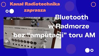 Bluetooth w amplitunerze Radmor 5102 TE bez quotamputacjiquot toru AM 007 [upl. by Nylaras]