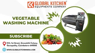 Vegetable Washing Machine ByGLOBAL KITCHEN EQUIPMENTS COMPANY [upl. by Oniskey]