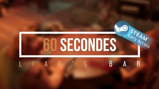 60 Secondes   Liars Bar Early Access [upl. by Aehsan]