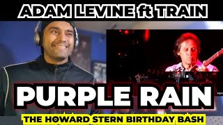 Adam Levine ft Train  Purple Rain  The Howard Stern Birthday Bash  First Time Reaction [upl. by Layod838]