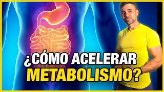 ¿Cómo se ACELERA el METABOLISMO para BAJAR DE PESO 🔥 [upl. by Popele]