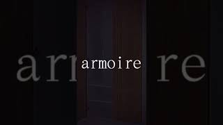 Armoire [upl. by Enelia]