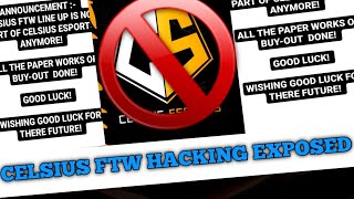 Celsius FTW hacking exposed  Celcius Esports get banned [upl. by Soloma]