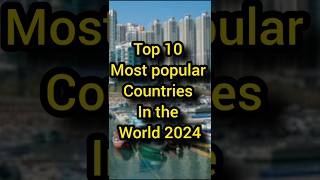 Top 10 most popular countries in the world 2024 [upl. by Euqirat]