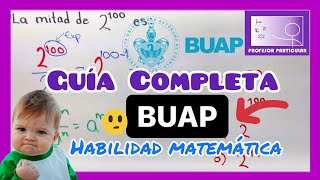 ✅GUÍA COMPLETA PAD BUAP 2022  Ejercicios Habilidad Matemática😁 [upl. by Aerdnua]