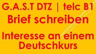 GAST DTZ B1 Briefe schreiben Prüfung B1 Neu 2024 [upl. by Tallbot922]