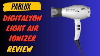 Parlux Digitalyon Light Air Ionizer Review The Hair Dryer Upgrade You Need [upl. by Philo]