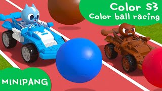 Learn colors with MINIPANG  color S3  Color ball racing🏁  MINIPANG TV 3D Play [upl. by Rudyard]