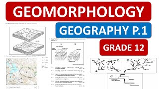 GRADE 12 GEOGRAPHY P1 GEOMORPHOLOGY  FINAL REVISION THUNDEREDUC [upl. by Jorgenson]