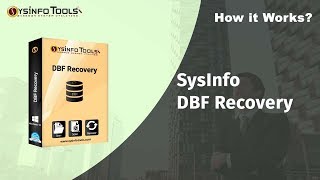 How to Repair Corrupted Database DBF FoxPro dBXL Arago file With SysInfo DBF Recovery [upl. by Egin]