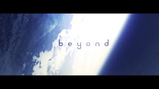 beyond [upl. by Erdnassac538]