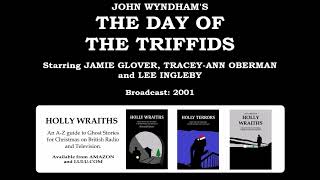 The Day Of The Triffids 2001 by John Wyndham feat Jamie Glover Lee Ingleby amp Tracey Ann Oberman [upl. by Nhguav432]