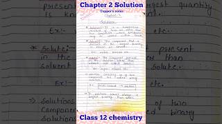 Solution chapter 2 class 12 chemistry toppers notes NCERT chemistry jee neet ncert class12 [upl. by Pamelina258]