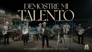 Los Farmerz x Los Varones De Culiacan  Demostre Mi Talento Official Video [upl. by Mosira]