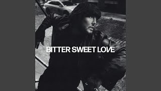 Bitter Sweet Love [upl. by Neema]