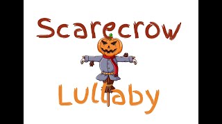 Scarecrow Lullaby  Storybook Song  Fun Halloween Kids Cartoon Song  Kindergarten Nursery Rhymes [upl. by Read]