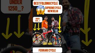 Red Ferrari lene Himanshu bhai aaye greater Noida se best folding cycle fat cycle [upl. by Hsihsa]