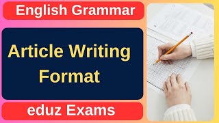 Article Writing Format  English Grammar nios rsos [upl. by Chambers273]